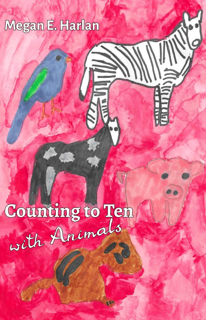 Cover of Counting to Ten With Animals by Megan E. Harlan